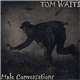 Tom Waits - Mule Conversations